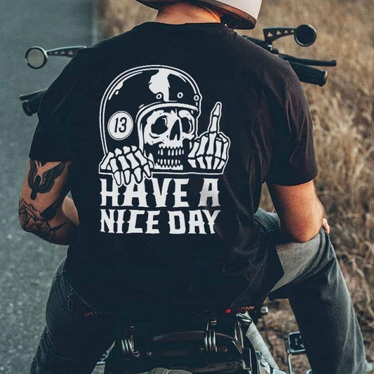 HAVE A NICE DAY Skull with Helmet Graphic Black Back Side Print T-shirt -  Sweatshirt - Hoodie, Naughty Clothes Men Cotton, Funny Shirt, Streetwear Menswear