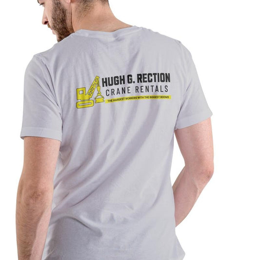 HUGH G RECTION CRANE RENTAL funny T Shirt, Unisex Cotton