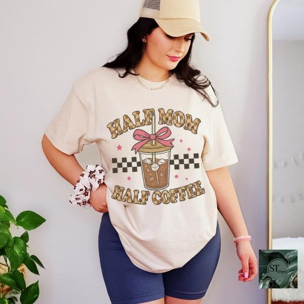 Half Mom Half Coffee Graphic T-shirt on Sand Unisex Fit Hoodie, Sweatshirt | DripVista.com