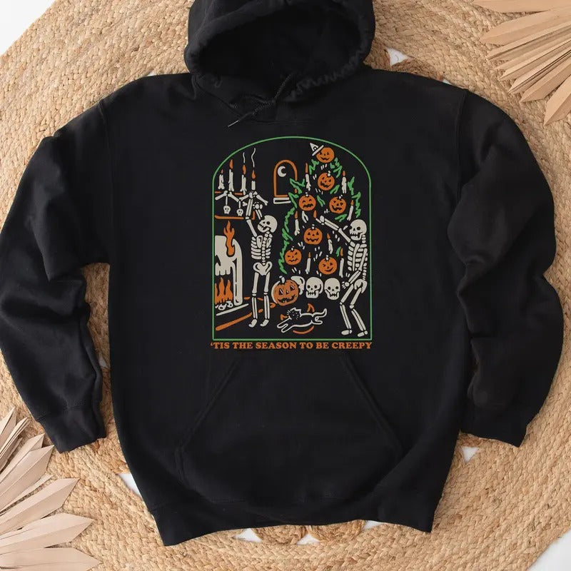 Halloween Tis the Season to be Creepy Hoodie, Dead Inside Sweatshirt, Skeleton Sweatshirt, Funny Spooky Sweater, Halloween Gift