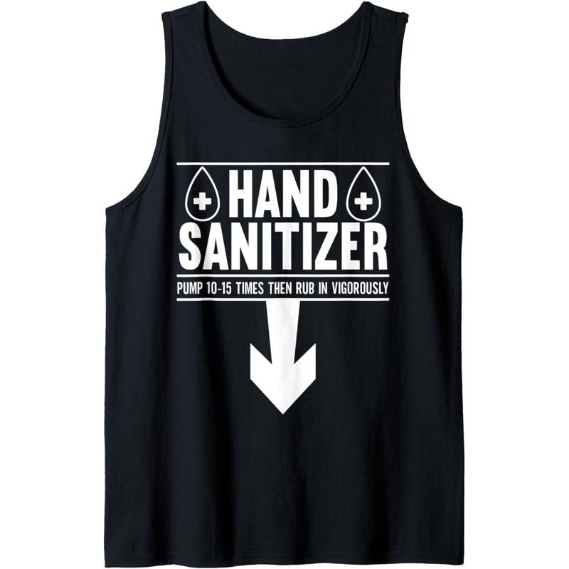 Hand Sanitizer Adult Humor Funny Dirty Jokes Sarcastic Tank Top T-Shirts, Hoodie, Sweatshirt | DripVista.com