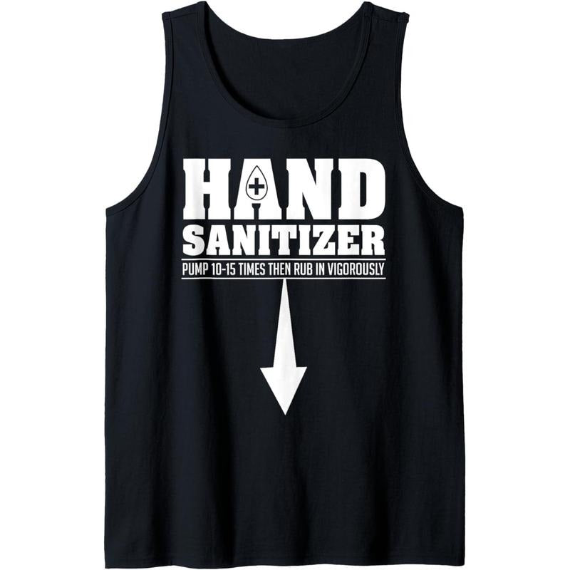 Hand Sanitizer Funny Sarcastic Adult Humor Dirty Jokes Tank Top T-Shirts, Hoodie, Sweatshirt | DripVista.com