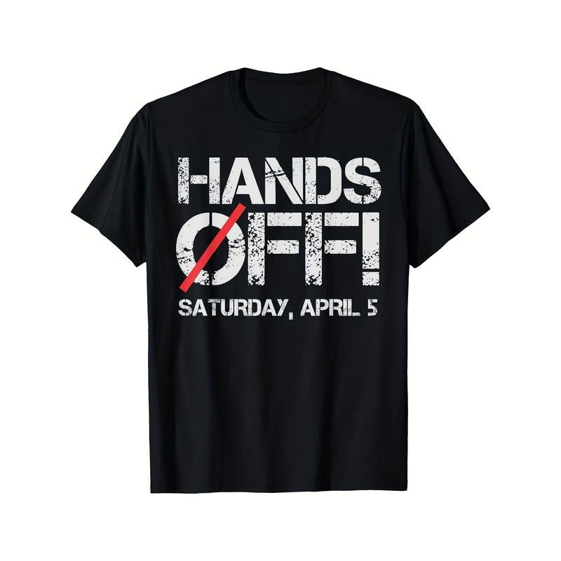 Hands Off Protest Saturday April 5 Men Women T-Shirt Hoodie, Sweatshirt | DripVista.com
