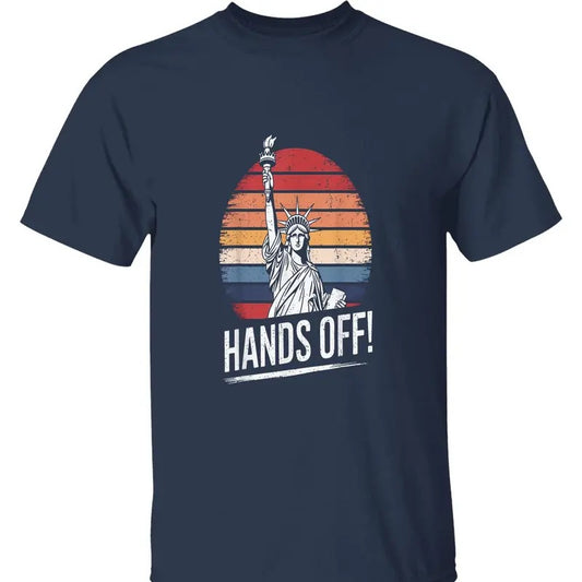 Hands Off Statue of Liberty T-Shirt - Political Activism Tee for Defending Civil Liberties, Protest Against Oppressive Policies and Injustice