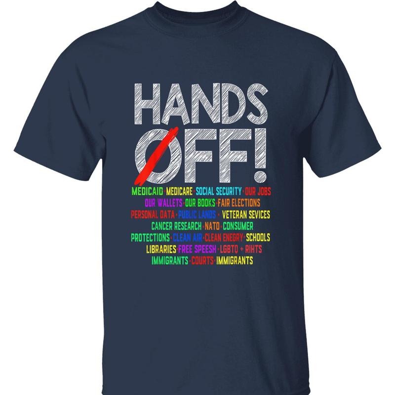 Hands Off T-Shirt