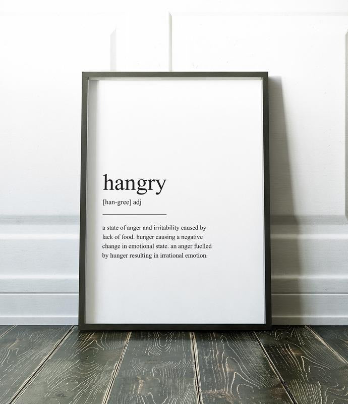 Hangry Definition Print, Wall Art Print, Hangry Print, Definition Print, Minimalist Print, Funny Print, Hangry Wall Art...