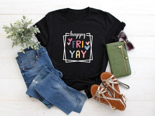 Happy Friyay Shirt, Funny Teacher Shirt, Gift for Teacher, Friday Weekend Shirt, Friyay Teacher Tee, Funny Shirt, Teacher Shirt, Cute Shirt