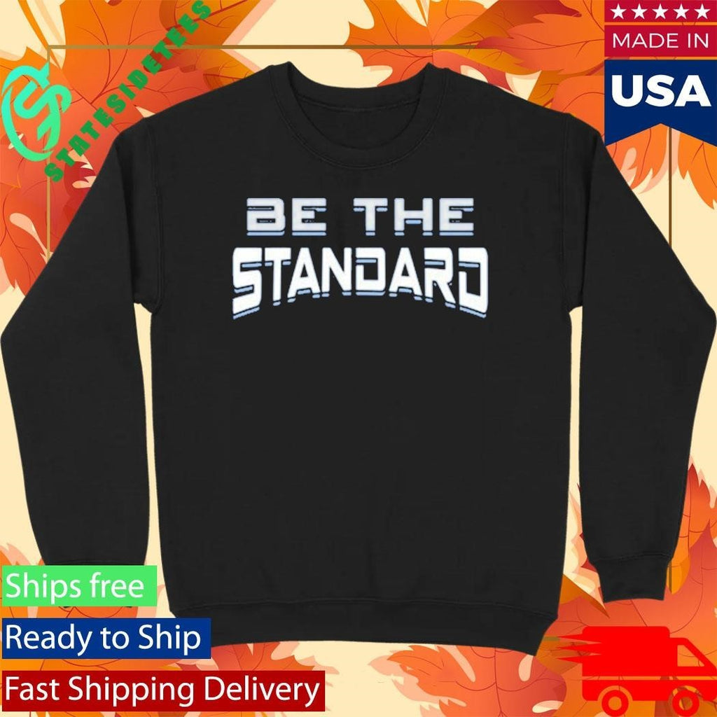 Happy Valley United Be The Standard shirt
