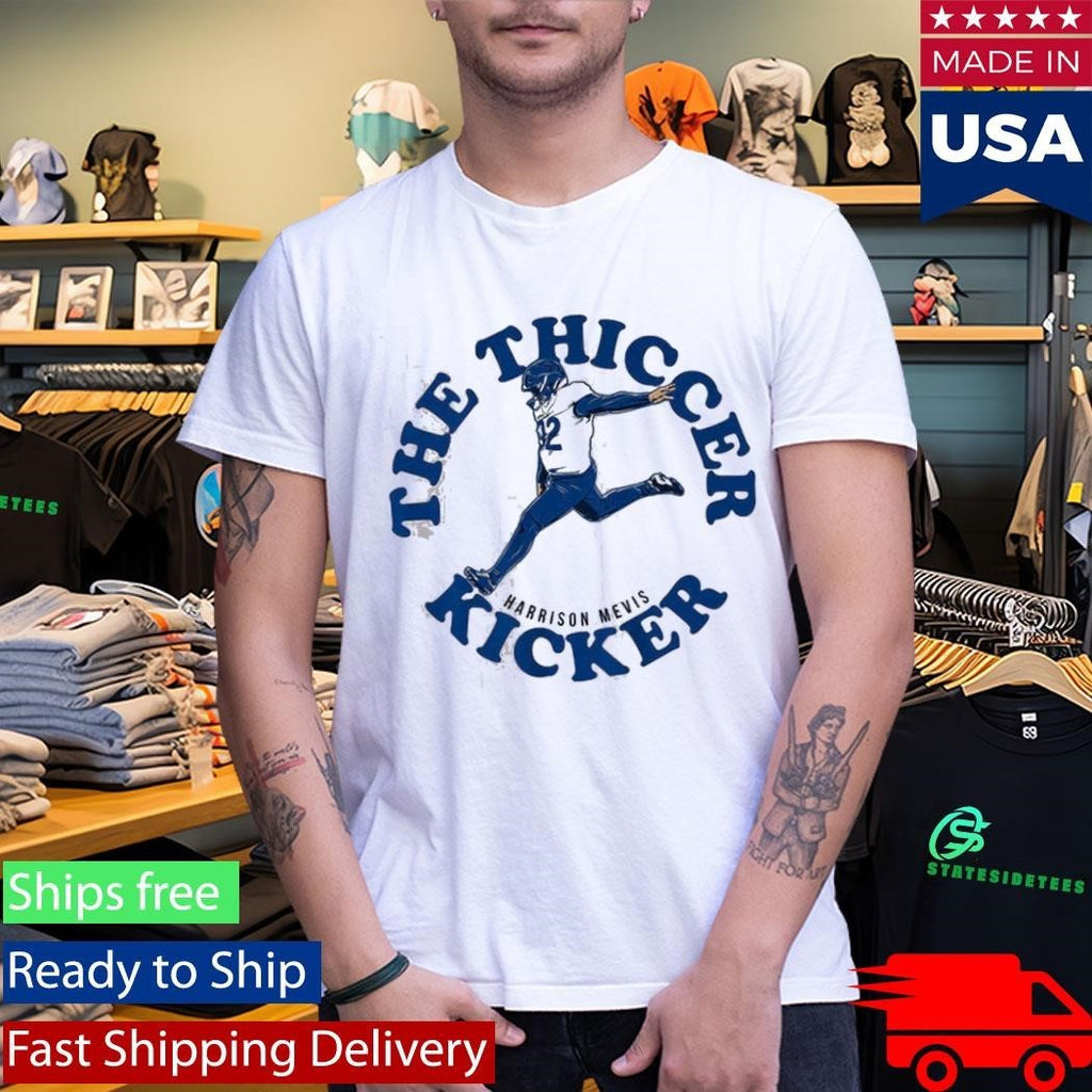 Harrison Mevis The Thiccer Kicker Shirt