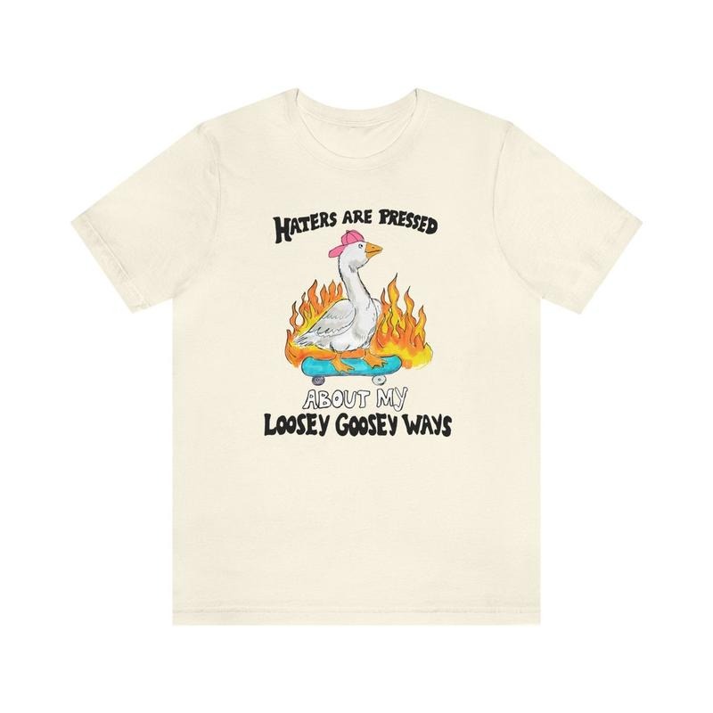 Haters are pressed funny meme shirt, Silly goose shirt, Vintage drawn animal shirt, Weirdly specific shirt, Positive...