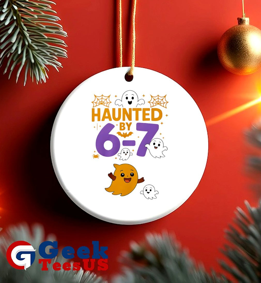 Haunted by 6 7 Halloween Six Seven shirt