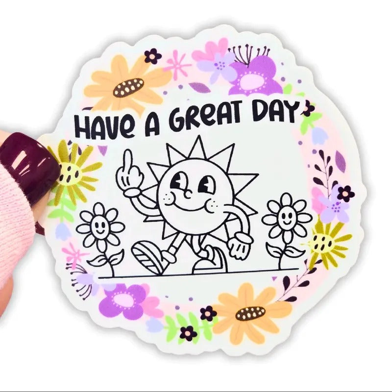 Have A Great Day Middle Finger Sticker T-Shirts, Hoodie, Sweatshirt | DripVista.com