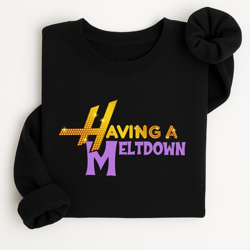 Having A Meltdown Funny Sweatshirt, Retro Y2K Graphic Pullover, Casual Streetwear Apparel, Mental Breakdown Meme Aesthetic