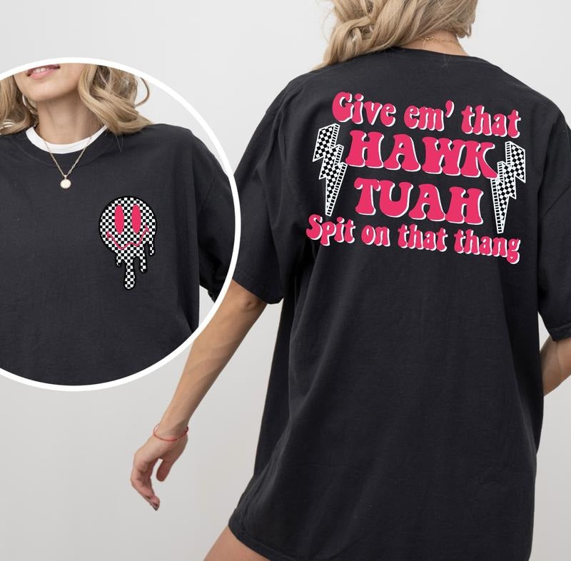 Hawk Tuah Neon  Unisex Tee Cotton Fit
