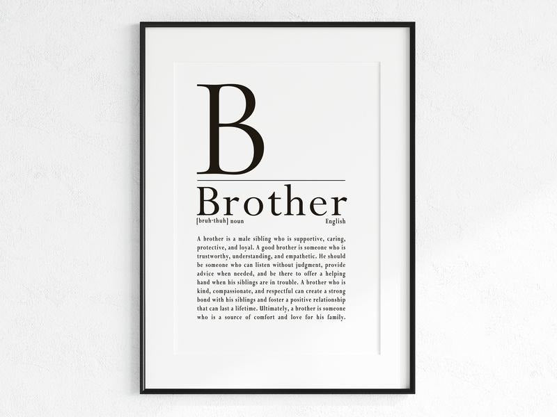 He's Your Brother, Show Some Gratitude, Not Only Your Brother, Gift For Him, Gifts For Brother Him Wall Art, Poster...