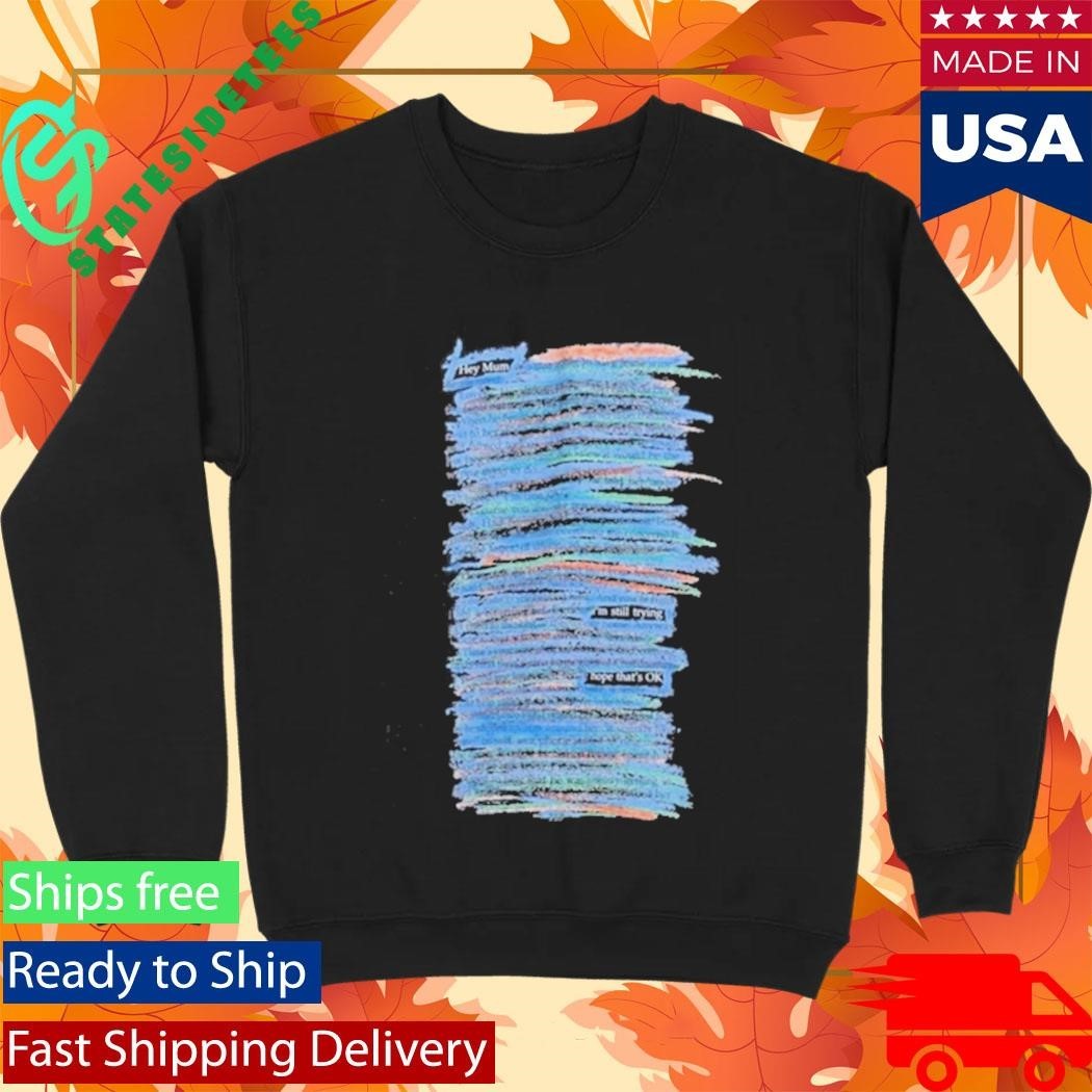 Heeseung Hey Mum Im Still Trying Hope Thats Ok Shirt