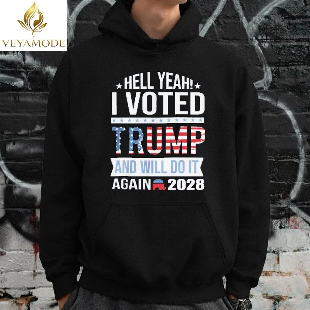 Hell yeah I voted Trump and will do it again 2028 tee