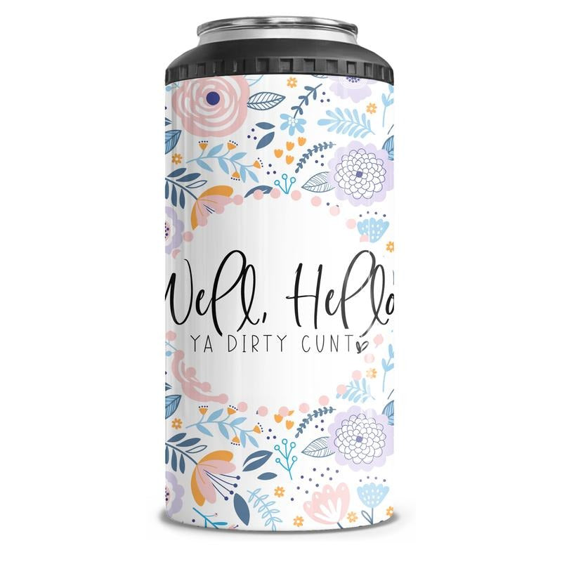 Hello Ya Dirty C*nt 4-in-1 Can Cooler Tumbler Combo T-Shirts, Hoodie, Sweatshirt | DripVista.com