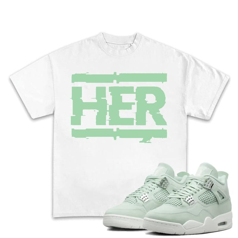 Her Match 4s Seafoam Outfits Sneakers, Unisex Cotton T-shirt, Y2K Graphic Tee, Fitted Crewneck for Modern Looks Hoodie,...