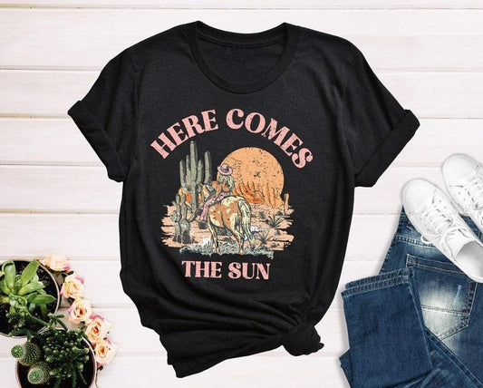 Here Comes the Sun T Shirt Hoodie Sweater,Vintage Cowgirl Shirt, Southern Women Shirt, Country Girl Shirt, Desert Shirt, Retro Vintage Western Shirt, Sun Tee style 02