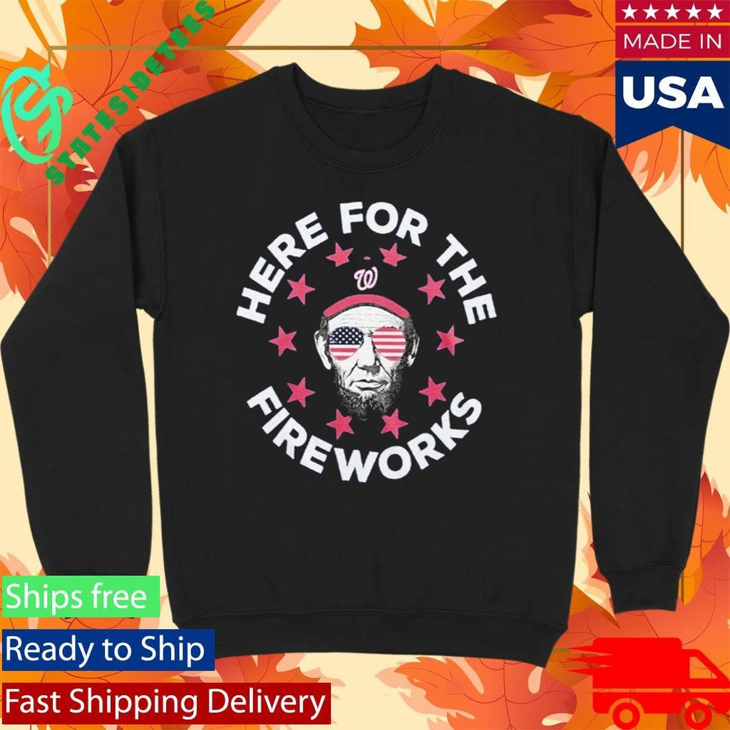 Here For The Fireworks 2026 Giveaway Nationals Patriotic Shirt