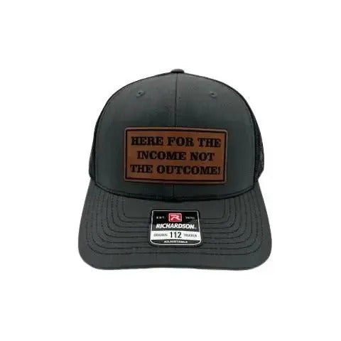 Here for the income not the outcome hat! T-Shirts, Hoodie, Sweatshirt | DripVista.com