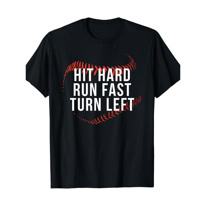 Hit Hard Run Fast Turn Left Funny Baseball Player & Fan T-Shirt - 220g made in usa Hoodie, Sweatshirt | DripVista.com