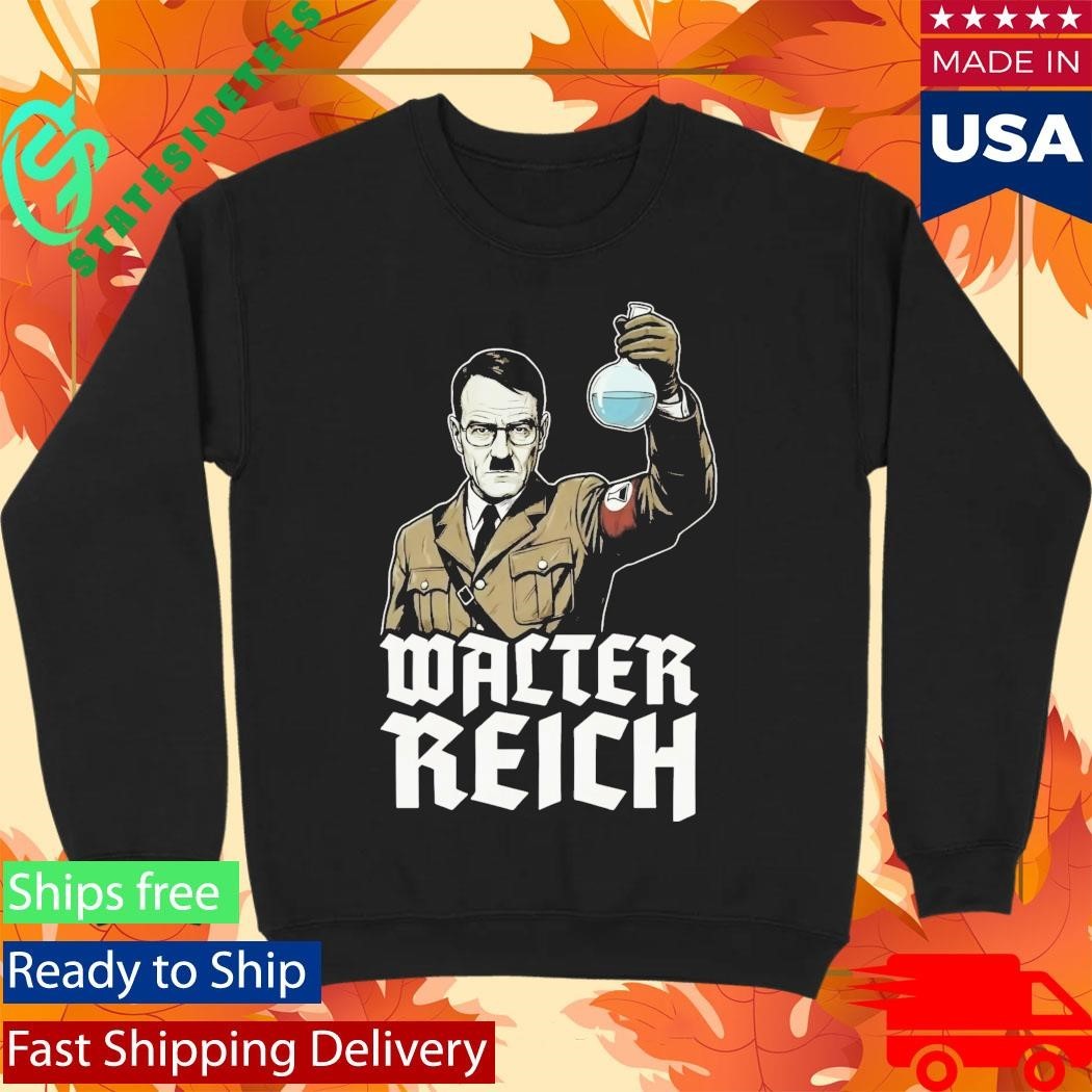 Hitler Walter Reich Shirt