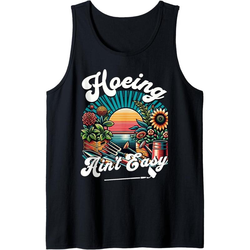 Hoeing Ain't Easy Funny Gardening Tank Top Made in USA T-Shirts, Hoodie, Sweatshirt | DripVista.com