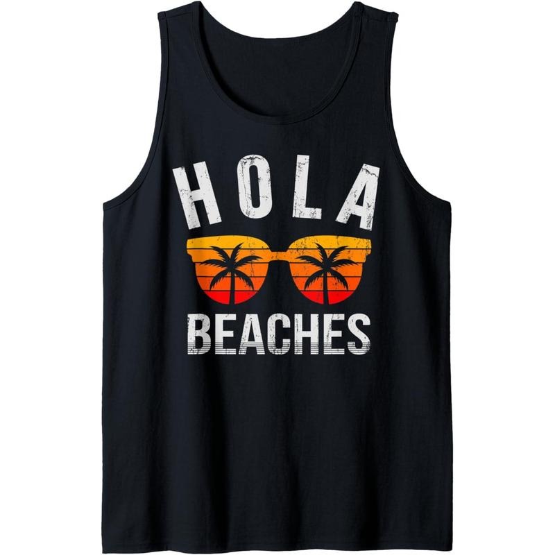 Hola Beaches Tank Top Funny Beach Vacation Shirt Summer Tank Top Made in USA Hoodie, Sweatshirt | DripVista.com