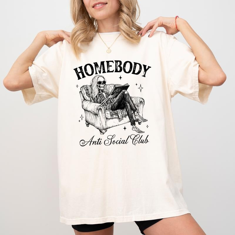 Homebody Anti Social Club Comfort Colors Shirt, Social Anxiety Tee, Funny Skeleton T-Shirt, Sarcastic Gift Tee Womenswear