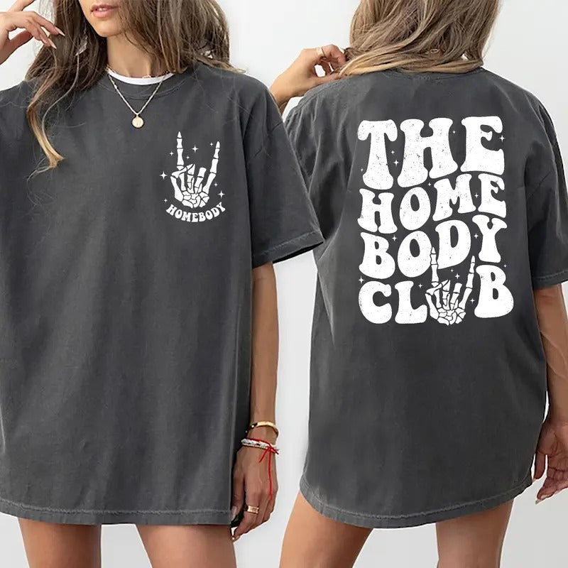 Homebody Club Shirt, Anti Society Introvert T-shirt, Staying Home Retro Funny Women Shirt Gift For Her, Women's Tops