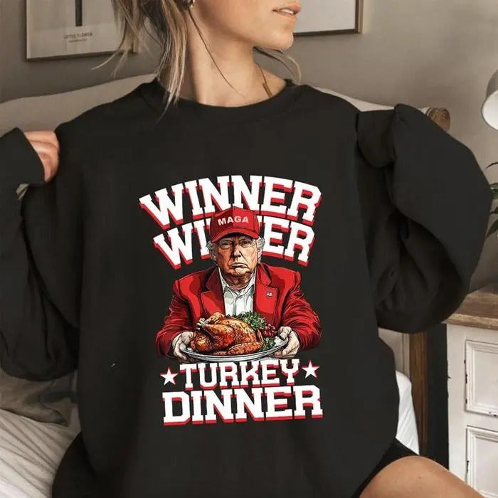 Humor Funny Trummm Winner Winner Turkey Dinner T-shirt/Sweatshirt/Hoodie - Unisex Festive Christmas Sweatshirts - Pullover, Cotton Hoodie Womenswear Check