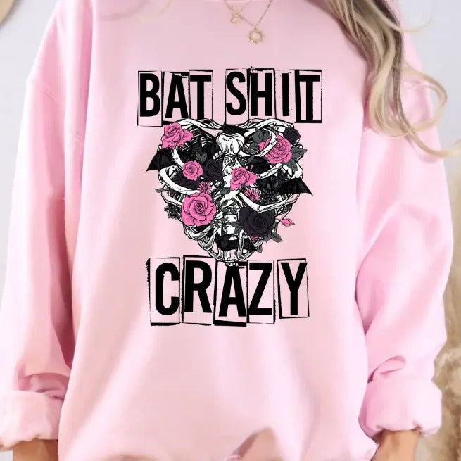 Bat Sh!t Crazy Womensware Unisex Sweatshirt/Hoodie T-Shirts | DripVista.com