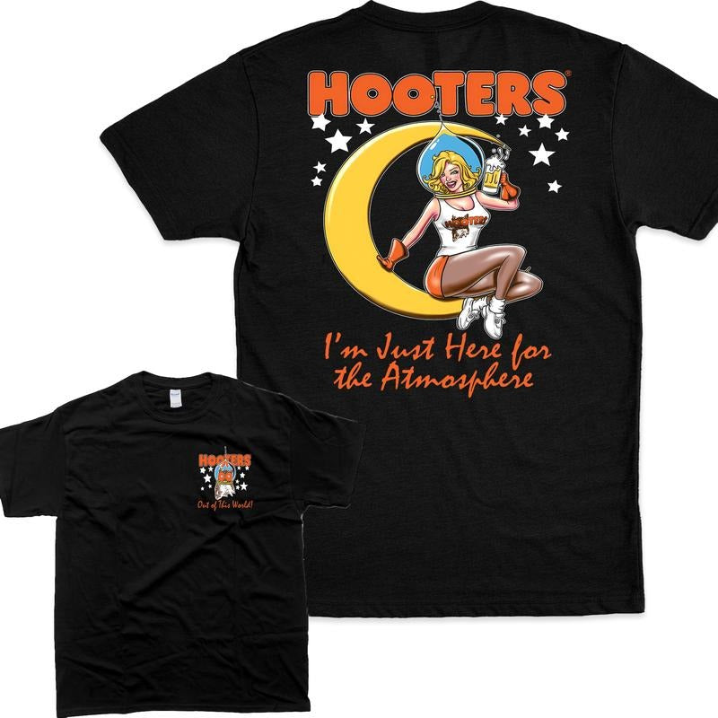 Hooters Moon Here for the Atmosphere T-Shirt, Gift for Her Casual Hoodie, Sweatshirt | DripVista.com