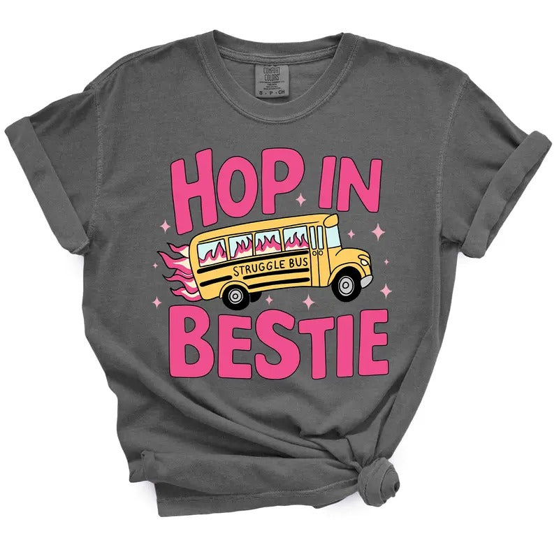 Hop In Bestie Struggle Bus TShirt - Casual Summer Top Hoodie, Sweatshirt | DripVista.com