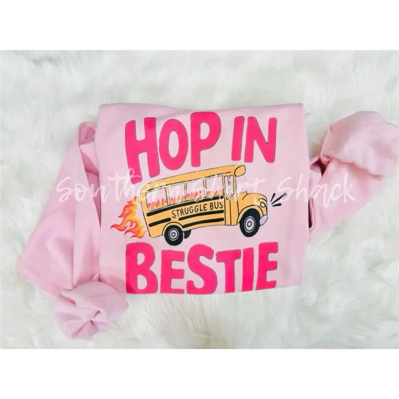 Hop in bestie struggle bus Sweatshirt | Light Pink T-Shirts, Hoodie | DripVista.com