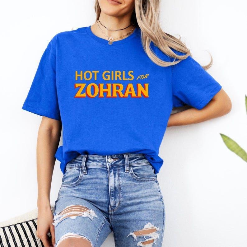 Hot Girls for Zohran T-Shirt, Zohran for NYC sweatshirt, Zohran Mamdani, Vote Zohran, Zohran for Mayor, Zohran Shirt,...