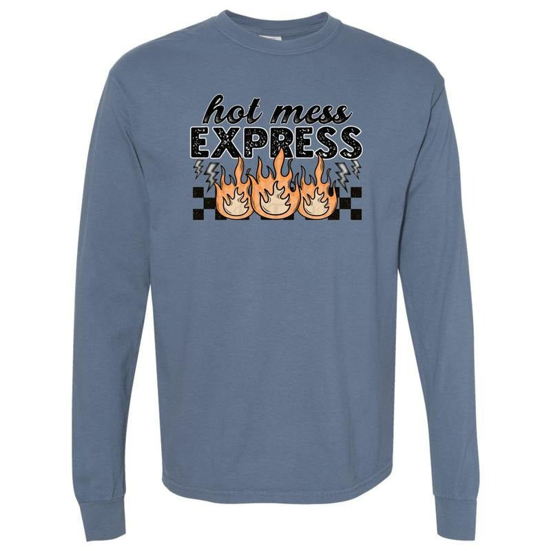 Hot Mess Express Long Sleeve Comfort Colors T-Shirt