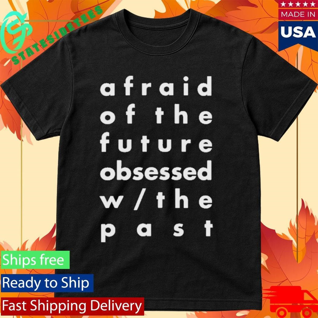 Hotel Mira Afraid Of The Future 2021 shirt
