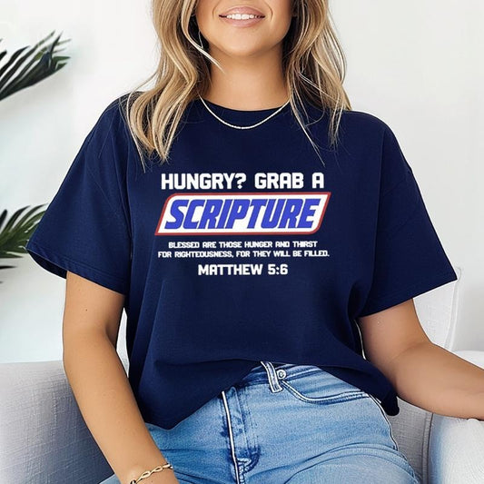 Hungry Grab A Scripture Christian Shirt Cotton Casual Street Style Crew Neck Short Sleeve T-Shirt Trendy Top for Women for Men, Perfect Gifts