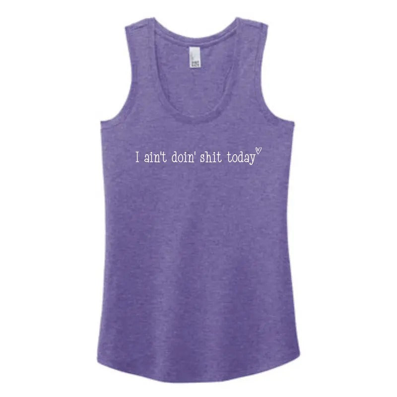 I Ain't Doin Shit Today Racerback Tank Top Casual Sleeveless Womenswear T-Shirts, Hoodie, Sweatshirt | DripVista.com