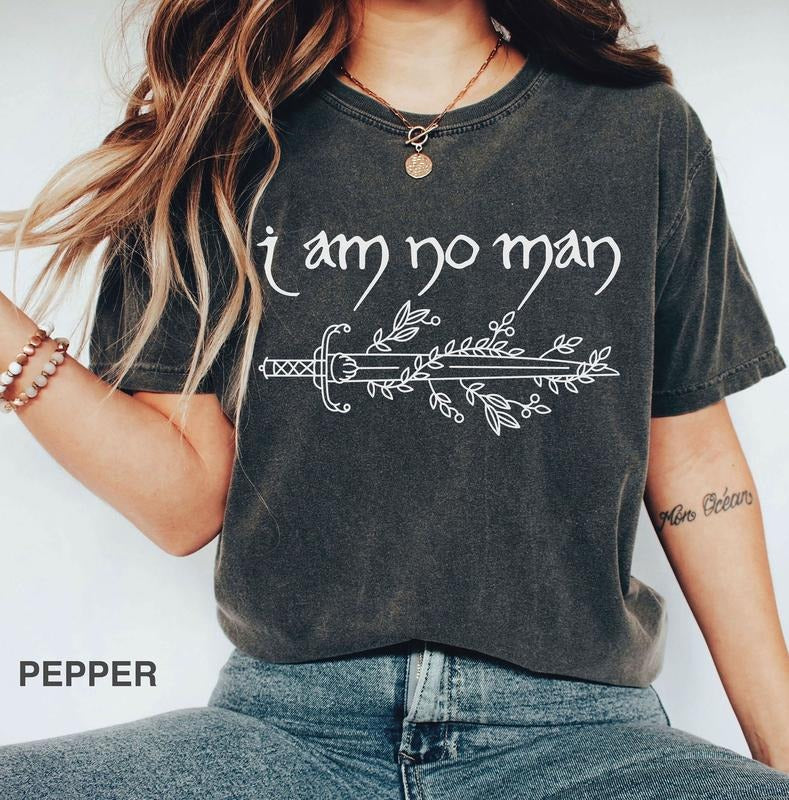 I Am No Man tshirt, Fantasy Merch, Reading Fandom t-shirt, Literature, Book Lover tshirt, fantasy book shirt, Fantasy...