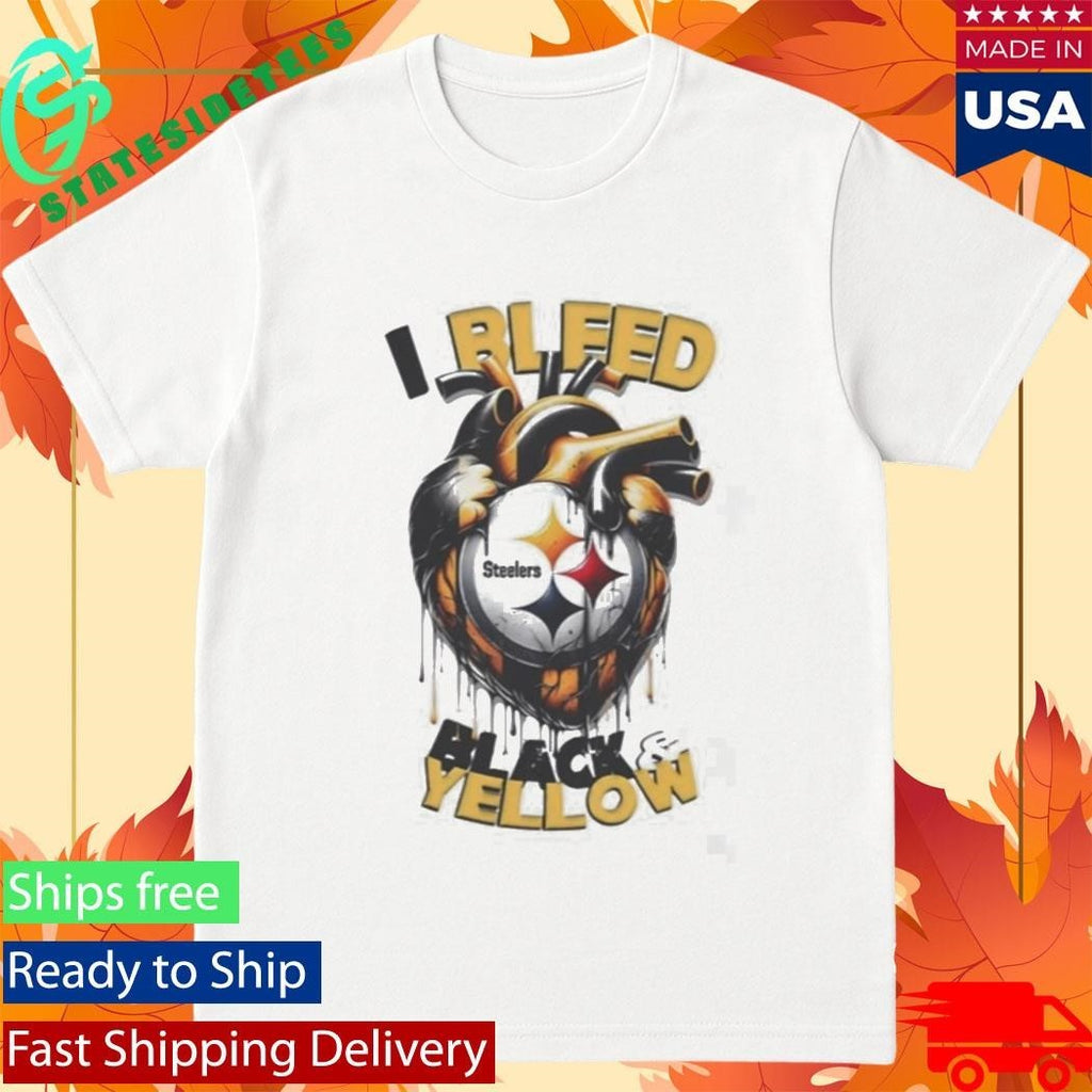 I Bleed Black And Yellow Steelers Shirt
