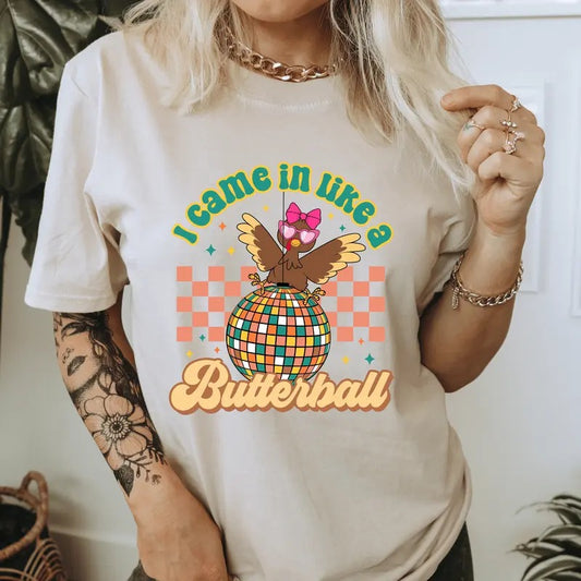I Came in Like a Butterball Shirt. Casual Thanksgiving Softstyle Unisex T-Shirt. Cute Graphic Tee