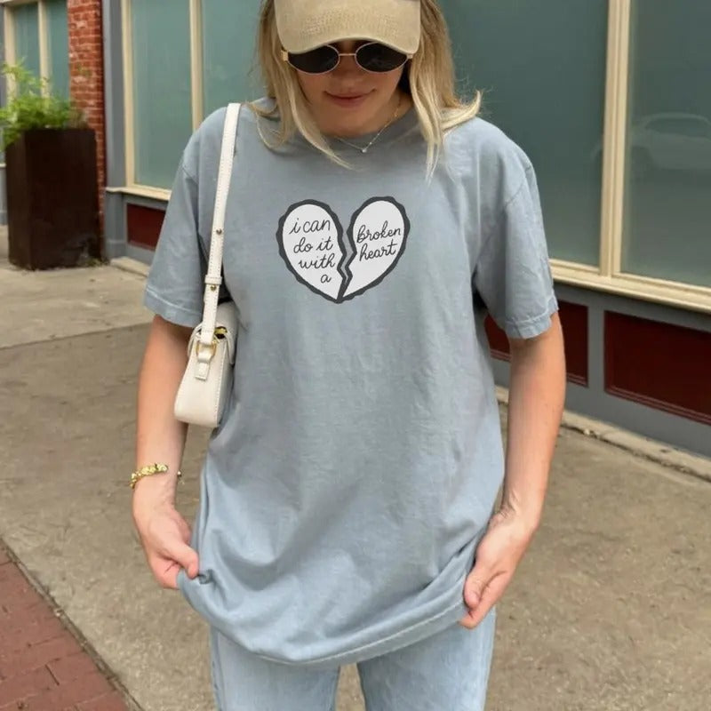 I Can Do It with a Broken Heart Shirt Top Womenswear Hoodie, Sweatshirt | DripVista.com