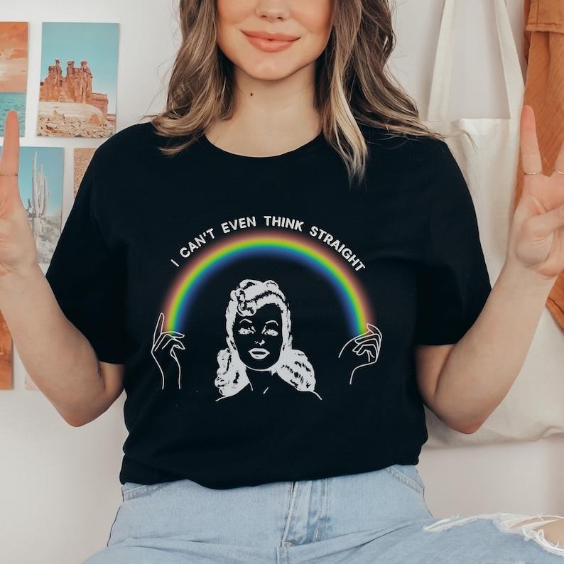 I Can't Even Think Straight Shirt, Lesbian Pride T-Shirt, Lesbian Girlfriend Gift, Pride Month Shirt, Funny Lesbian...