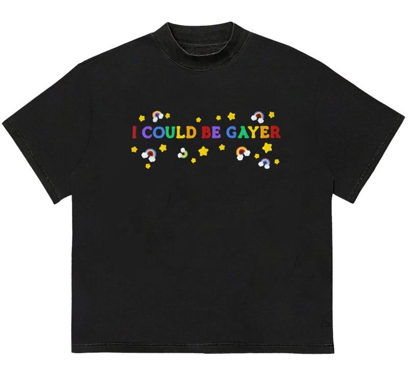 I Could Be Gayer Baby T-Shirt Unique Graphic Print for Standout Styl Relaxed Fit Hoodie, Sweatshirt | DripVista.com