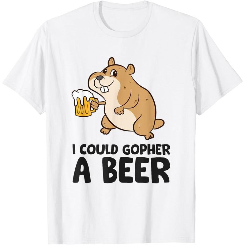 I Could Gopher A Beer Funny Drinking Gopher T-Shirt  made in us Hoodie, Sweatshirt | DripVista.com