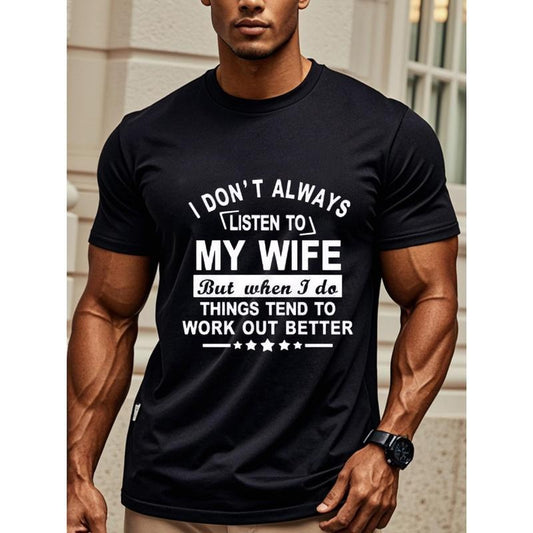 I Don't Always Listen To My Wife Tee Funny Saying Gift For Husband, Husband T Shirt For Men, Men's T Shirts, Crew Neck Graphicng, Weekend Casual, Sports Tees For Fitness Enthusiasts, Outdoor Adventures, Lightweight, Breathable Made in USAstyle{n002}2